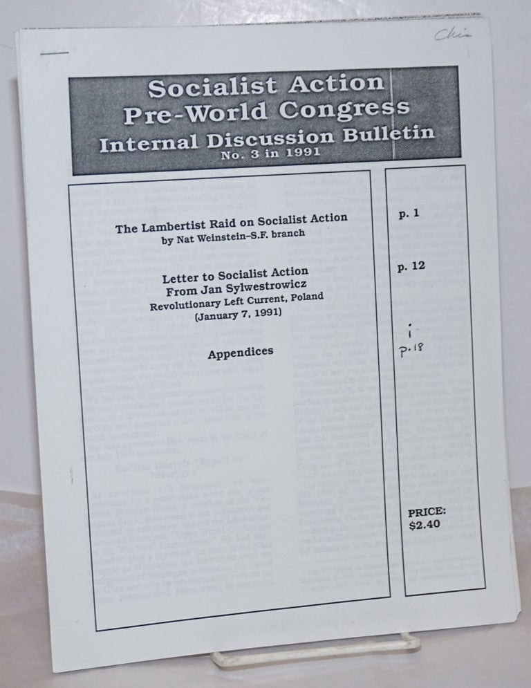 Cat.No: 254544 Socialist Action Pre-World Congress Internal Discussion Bulletin. (No. 3, 1991). Socialist Action.