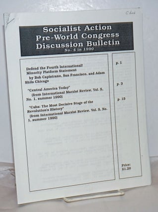 Cat.No: 254564 Socialist Action Pre-World Congress Internal Discussion Bulletin. (No. 4,...