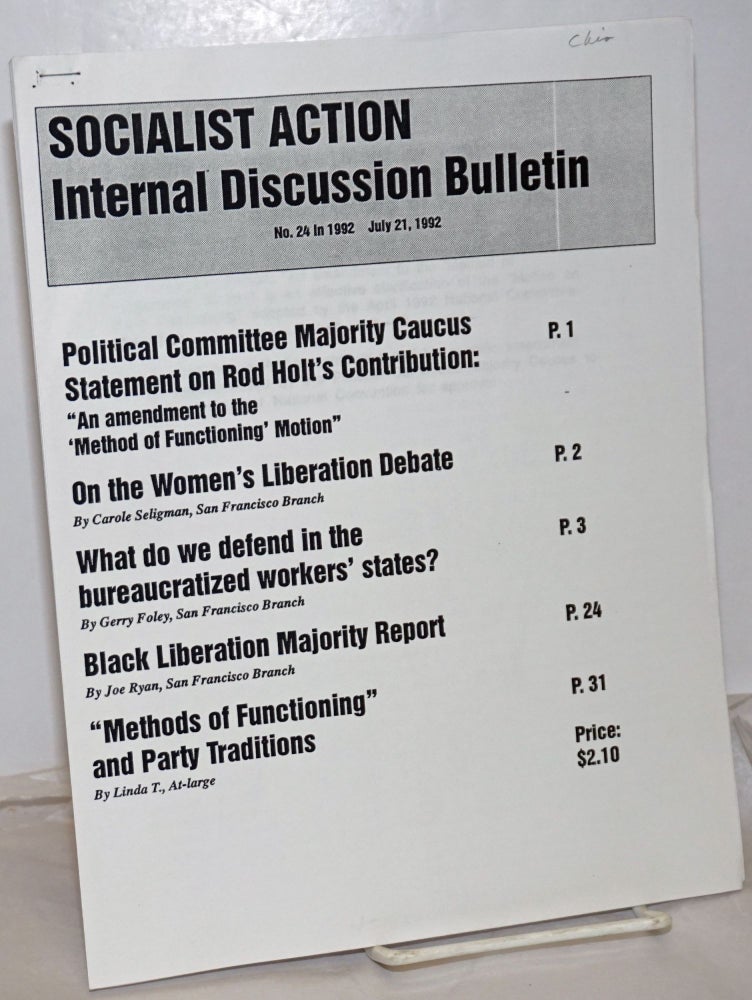 Cat.No: 254575 Socialist Action Internal Discussion Bulletin. [No. 24 in 1992]. Socialist Action.