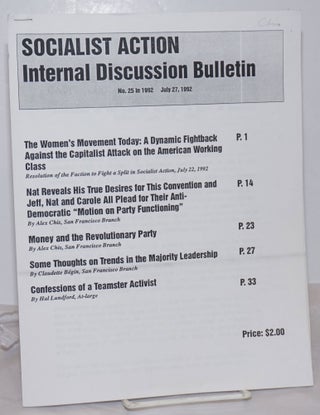 Cat.No: 254576 Socialist Action Internal Discussion Bulletin. [No. 25 in 1992]. Socialist...