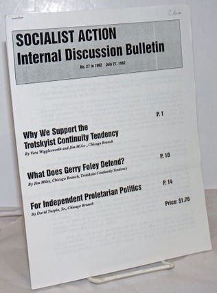 Cat.No: 254579 Socialist Action Internal Discussion Bulletin. [No. 27 in 1992]. Socialist...