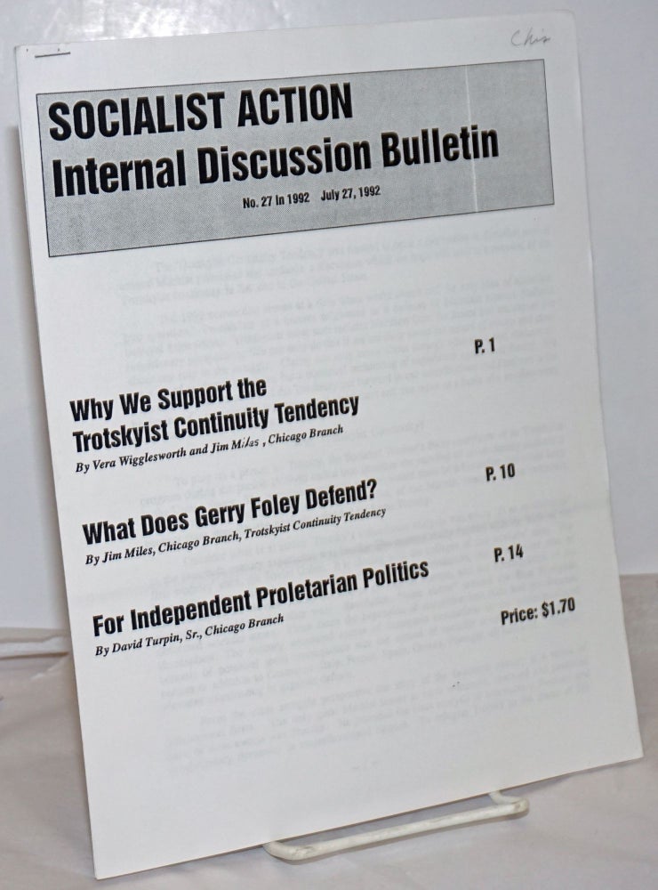 Cat.No: 254579 Socialist Action Internal Discussion Bulletin. [No. 27 in 1992]. Socialist Action.
