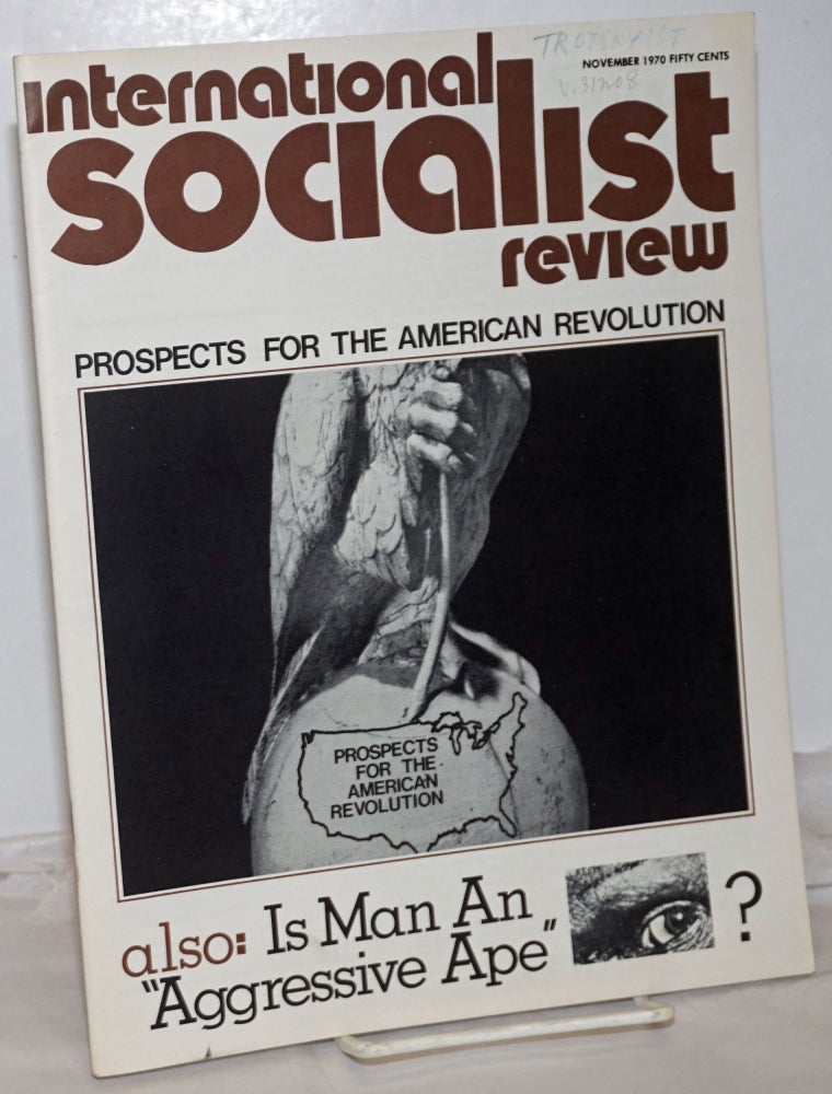Cat.No: 254590 International Socialist Review [November 1970]