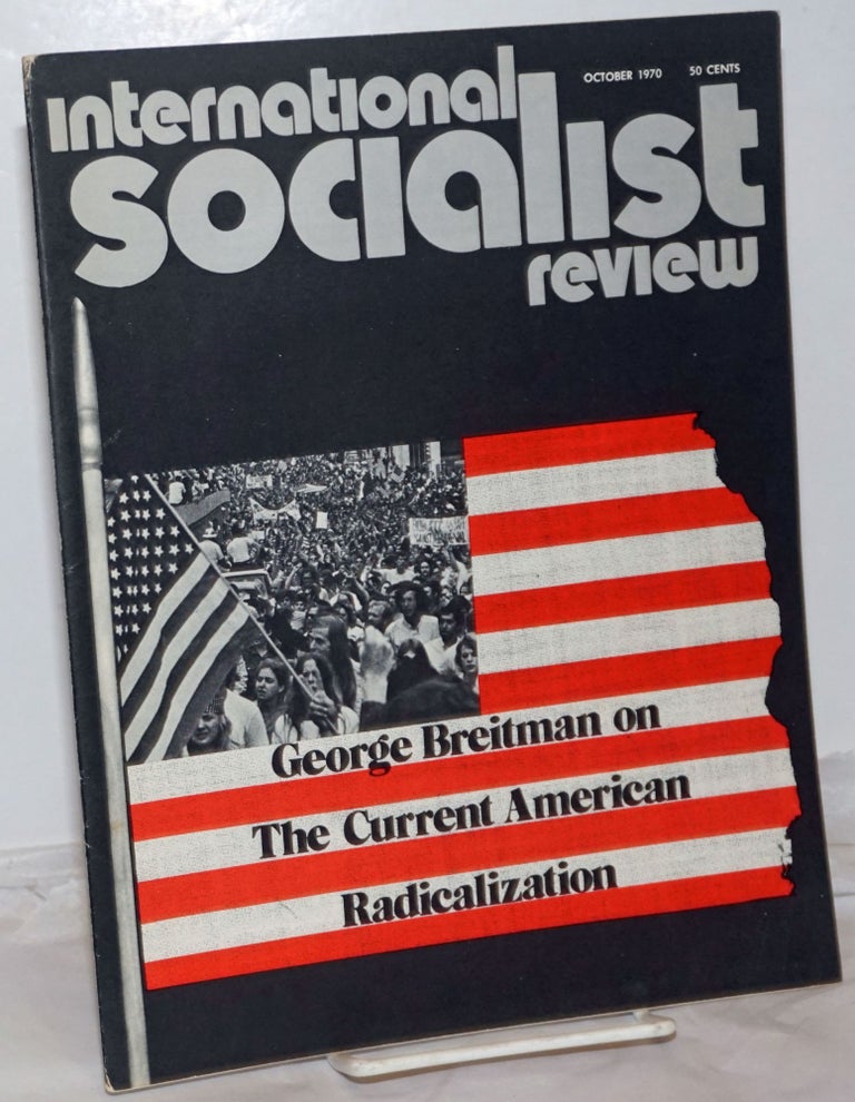 Cat.No: 254596 International Socialist Review [October 1970]