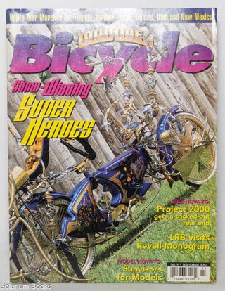 Cat.No: 254644 Lowrider Bicycle: vol. 7, #3, Fall 1999; Show-winning super heroes. Nathan...
