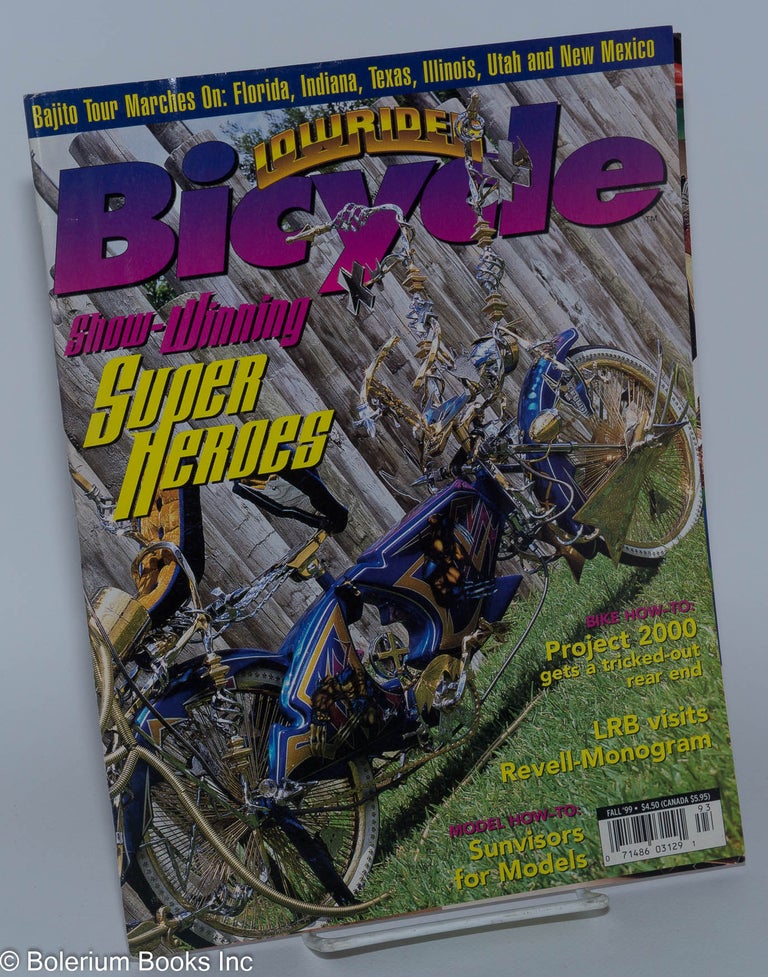 Cat.No: 254644 Lowrider Bicycle: vol. 7, #3, Fall 1999; Show-winning super heroes. Nathan Trujillo.