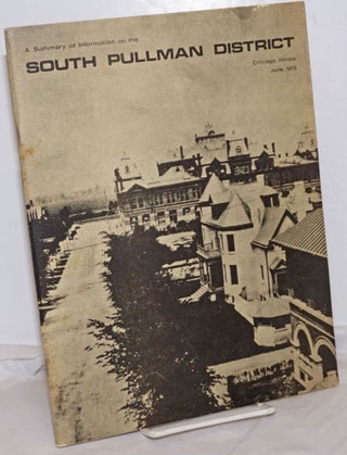 Cat.No: 254699 A summary of information on the South Pullman district, Chicago, Illinois....
