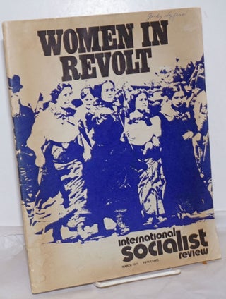 Cat.No: 254707 International Socialist Review [March 1971]. Larry Seigle, eds Les Evans