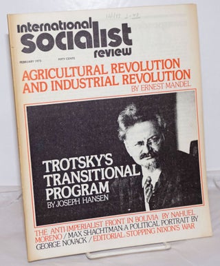 Cat.No: 254724 International Socialist Review [February 1973]. Larry Seigle, eds Les Evans