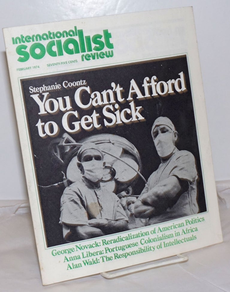 Cat.No: 254734 International Socialist Review [February 1974]. ed Les Evans.