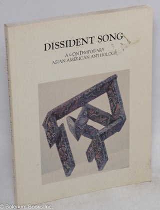 Cat.No: 25474 Dissident song; a contemporary Asian American anthology