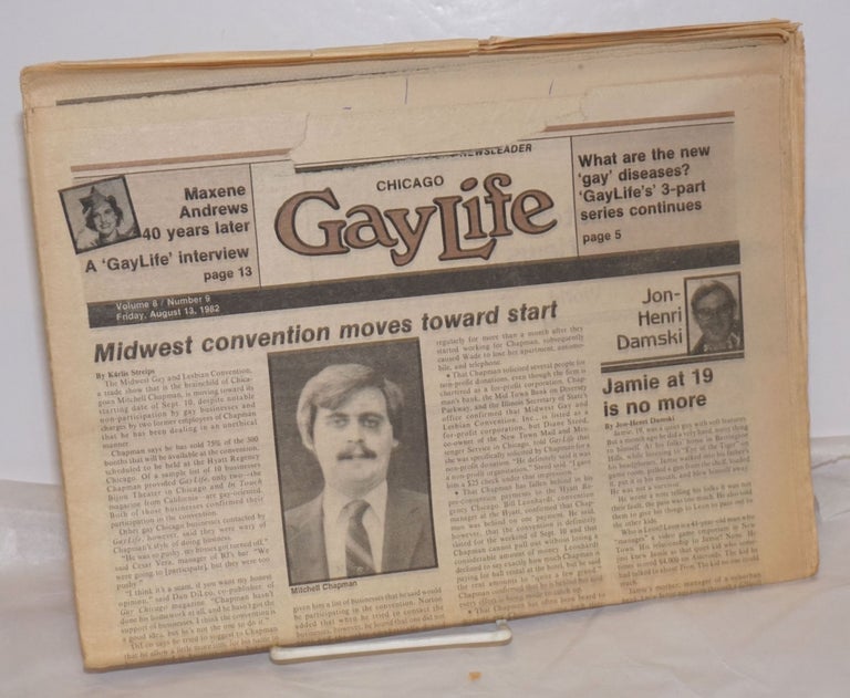 Cat.No: 254747 Chicago GayLife: the international gay newsleader; vol. 8, #9, Friday, August 13, 1982; What are the new 'gay' diseases? Karlis Streips, Chris Heim Dom Orejudos Bob Damron, aka Etienne.