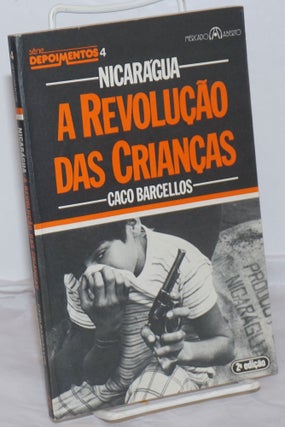 Cat.No: 254758 Nicaragua: A Revolução Das Crianças. Caco Barcellos