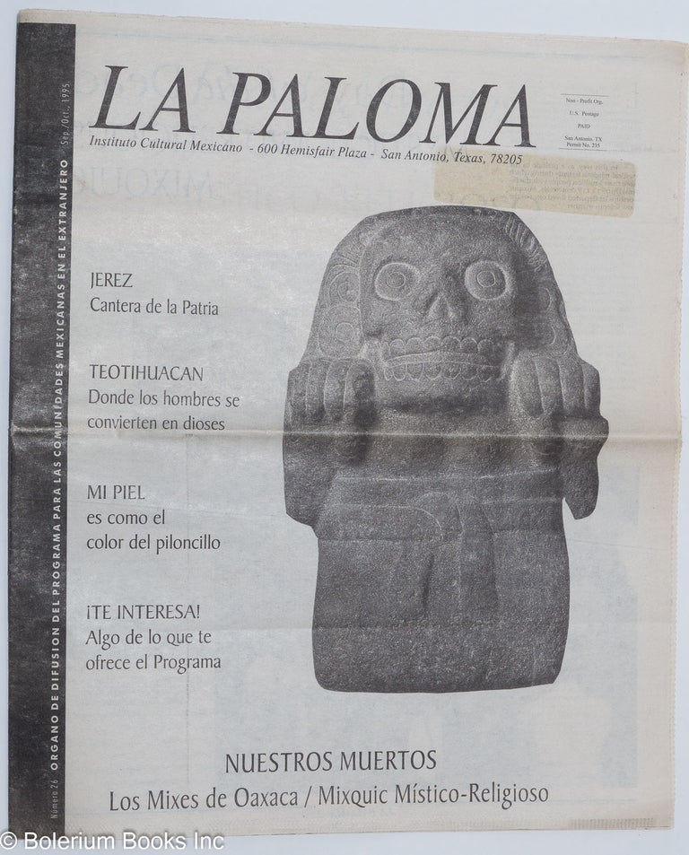Cat.No: 254769 La Paloma: organo de difusión del programa para las comunidades Mexicanas en el extranjero; no. 26, Sep/Oct 1995