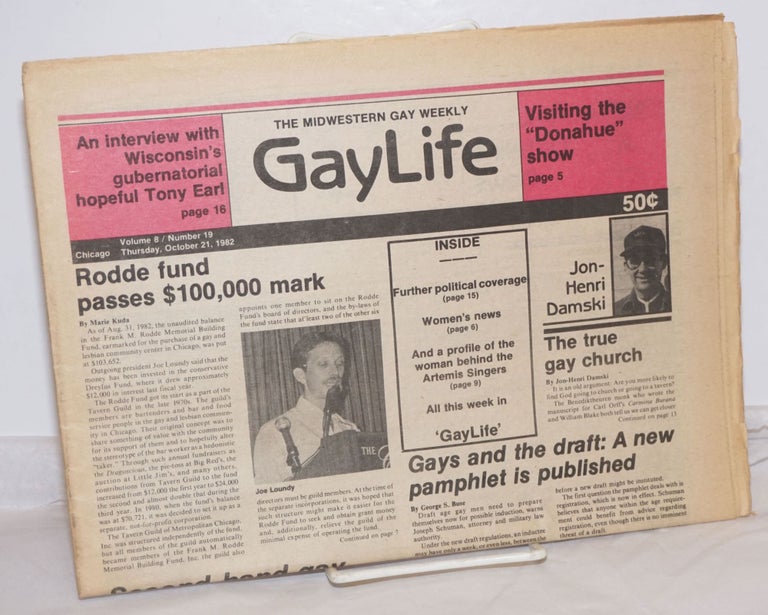 Cat.No: 254979 Chicago GayLife: the international gay newsleader; vol. 8, #19, Thursday, October 21, 1982. Karlis Streips, Bob Damron Dom Orejudos Chris Heim, aka Etienne.