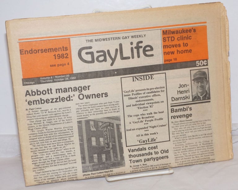 Cat.No: 254980 Chicago GayLife: the international gay newsleader; vol. 8, #20, Thursday, October 28, 1982. Karlis Streips, Bob Damron Dom Orejudos Chris Heim, aka Etienne.