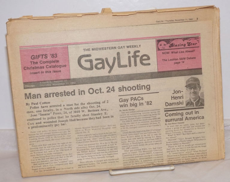 Cat.No: 254985 Chicago GayLife: the international gay newsleader; vol. 8, #22, Thursday, November 11, 1982. Albert M. Williams, Bob Damron Dom Orejudos Chris Heim, aka Etienne.
