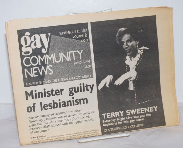 Cat.No: 254988 GCN: Gay Community News; the weekly for lesbians and gay males; vol. 15, #8, September 6-12, 1987; Minister guilty of lesbianism. Stephanie Poggi, Loie Hayes, Terry Sweeney Michael Bronski, Jennie McKnight, Kim Westheimer.
