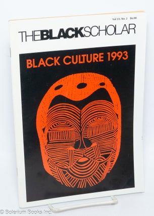 Cat.No: 255012 The Black Scholar: Volume 23, Number 2, Winter/Spring 1993; Black Culture...
