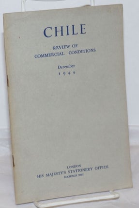 Cat.No: 255030 Chile: Review of Commerical Conditions, December 1944
