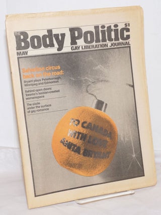 Cat.No: 255288 The Body Politic: gay liberation journal; #43, May, 1978; To Canada With...