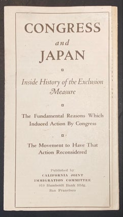 Cat.No: 25529 Congress and Japan: Inside history of the exclusion measure. The...