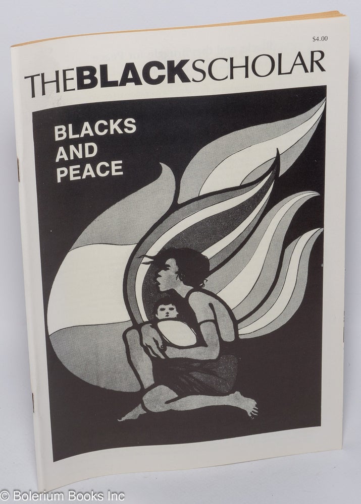 Cat.No: 255298 The Black Scholar; journal of Black studies and research, volume 17, number 1, January/February 1986: Blacks and Peace. Robert Chrisman.