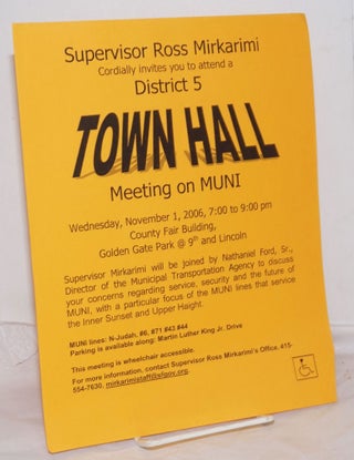 Cat.No: 255304 Supervisor Ross Mirkarimi cordially invites you to attend District 5 Town...