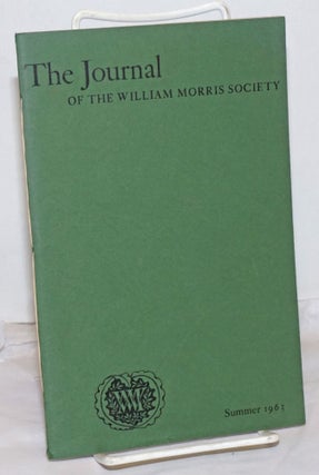 Cat.No: 255332 The Journal: of the William Morris Society, Volume 1, Number 3, Summer 1963