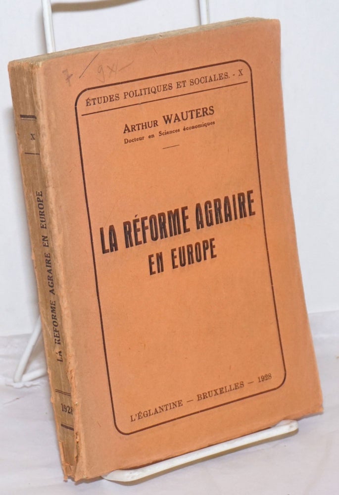 Cat.No: 255341 La Réforme Agraire en Europe. Arthur Wauters.