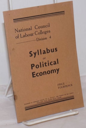Cat.No: 255389 Syllabus of Political Economy. National Council of Labour Colleges