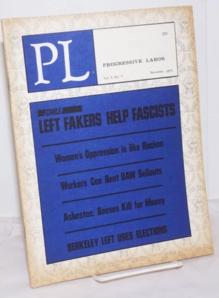 Cat.No: 255413 Progressive Labor: Vol. 9, No. 3, November 1973