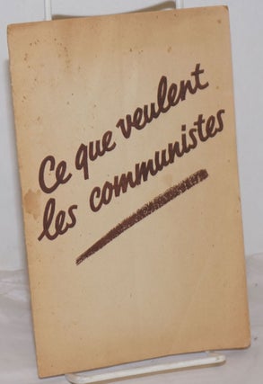 Cat.No: 255426 Ce Que Veulent les Communistes