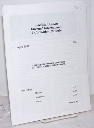 Cat.No: 255656 Internal International Information Bulletin No. 1, April 1991 Thirteenth...