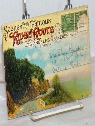 Cat.No: 255681 Scenes on the Famous Ridge Route Between Los Angeles and Bakersfield...