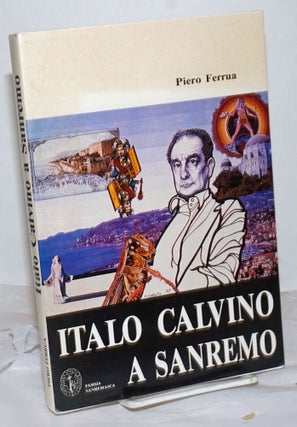 Cat.No: 255766 Italo Calvino a Sanremo (con due poesie e quattro illustrazioni inedite di...