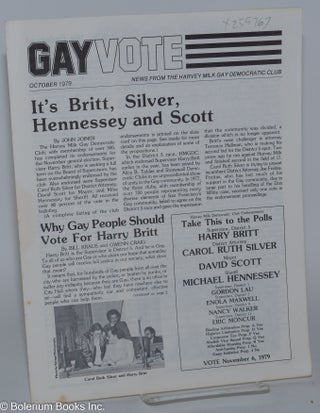 Cat.No: 255767 Gay Vote: news from the Harvey Milk Gay Democratic Club; October 1979;...