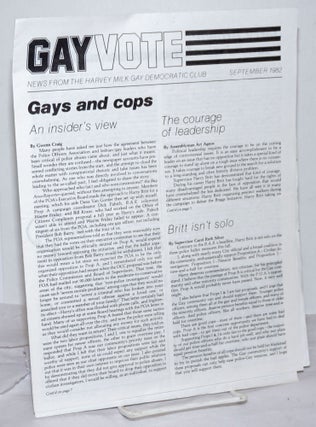 Cat.No: 255771 Gay Vote: news from the Harvey Milk Gay Democratic Club; September 1982;...