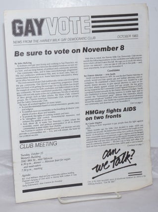 Cat.No: 255815 Gay Vote: news from the Harvey Milk Gay Democratic Club; October 1983; Be...