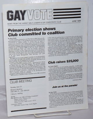 Cat.No: 255818 Gay Vote: news from the Harvey Milk Lesbian & Gay Democratic Club; June...