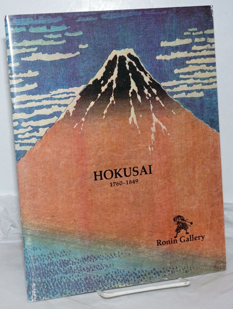 Cat.No: 255882 Hokusai: The Old Man Mad with Painting, 1760-1849. Hokusai, Roni Neurer, Stephanie Kiceluk.