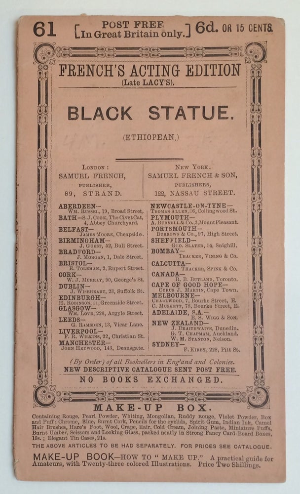 Cat.No: 255904 The Black Statue: A Negro Farce, in One Act and One Scene. Arranged by C. White. With the Stage Business, Cast of Characters, Relative Positions, Etc. Charles White.