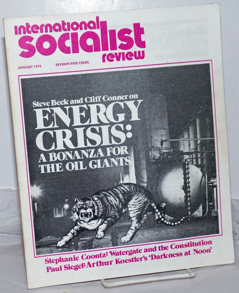 Cat.No: 255938 International Socialist Review [January 1974]. ed Les Evans.