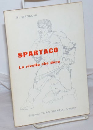 Cat.No: 256009 Spartaco, la rivolta che dur. Giuseppe Bifolchi
