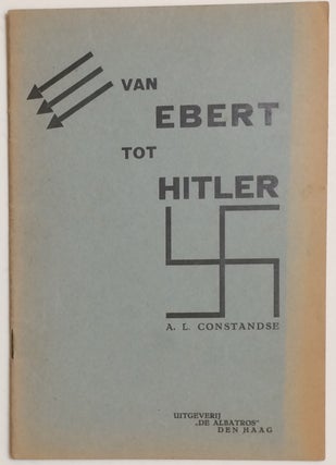 Cat.No: 256043 Van Ebert tot Hitler. Anton L. Constandse