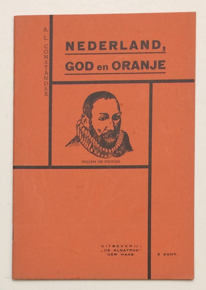 Cat.No: 256050 Nederland, God en Oranje. Anton L. Constandse.