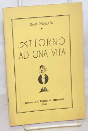 Cat.No: 256087 Attorno ad una Vita: Niccolò Converti. Gigi Damiani