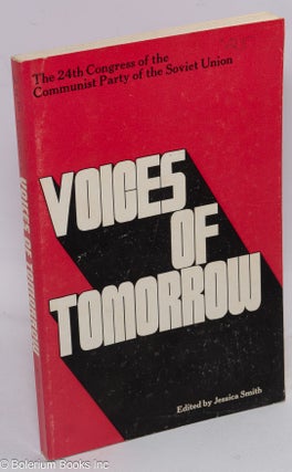 Cat.No: 256102 Voices of Tomorrow: The 24th Congress of the Communist Party of the Soviet...