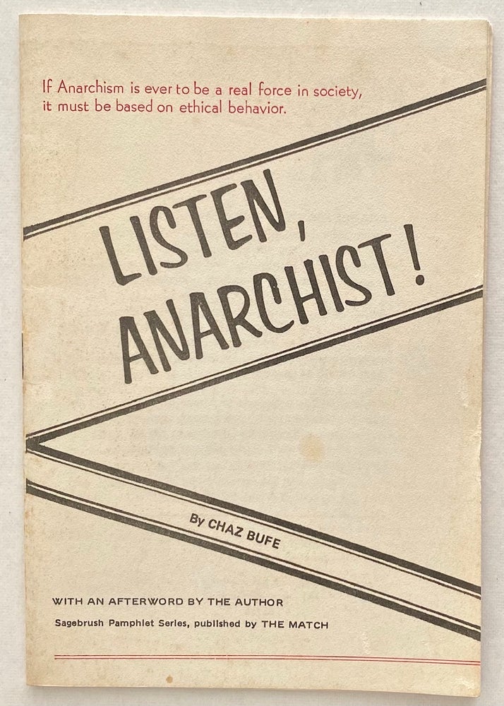 Cat.No: 256129 Listen, anarchist! Chaz Bufe.