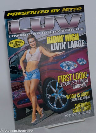 Low Rider: [aka Lowrider] vol. 25, #12, December, 2003: Beast in the Beauty with Lowrider LUV issue #1